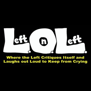 Left on Left Show